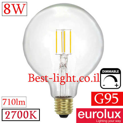 נורת דמוי להט גלוב לד G95 8W 2700k לדימור  Eurolux