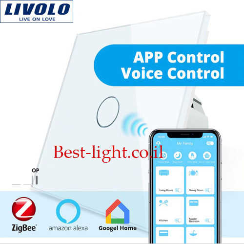 מפסק טאץ' מגע אחד אלחוטי Livolo Zigbee  דגם C701Z-11